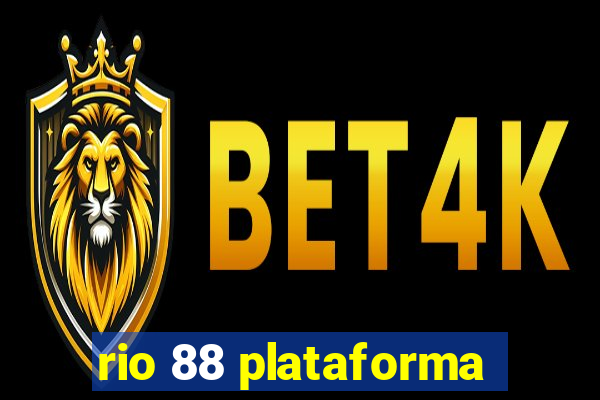 rio 88 plataforma